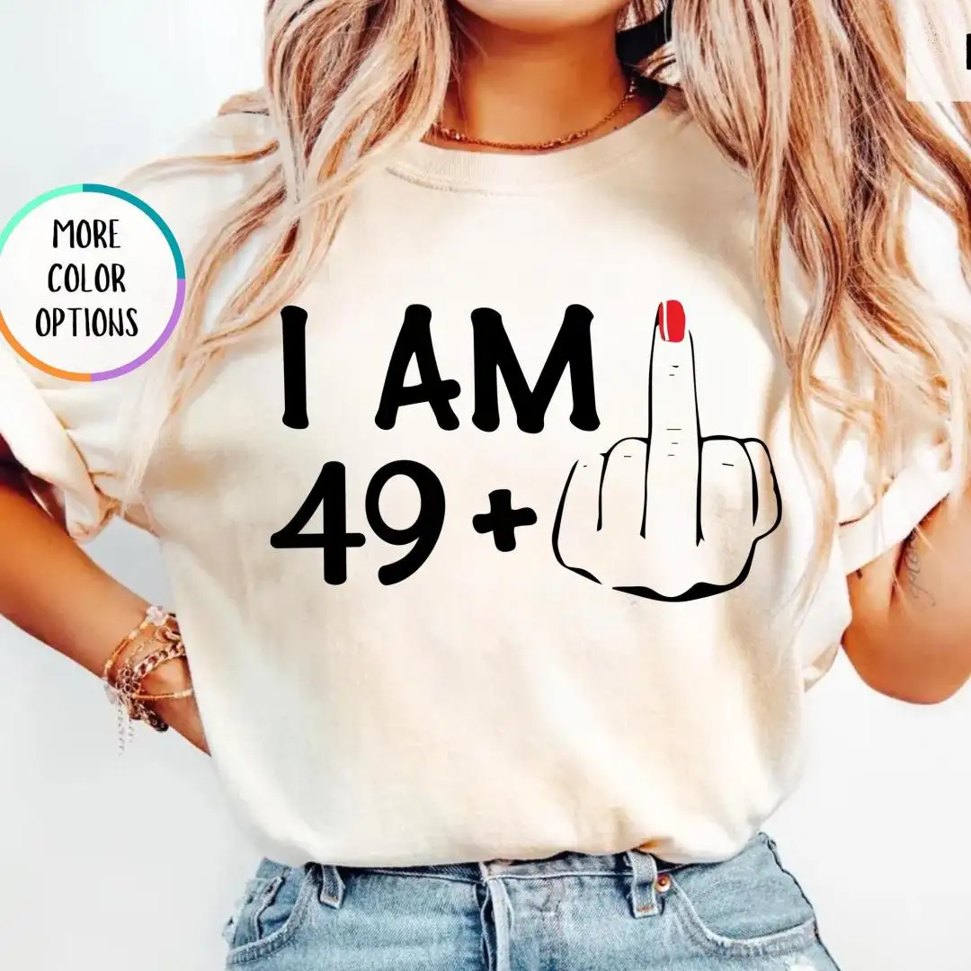 49th Birthday Shirt for Women with Middle Finger Design