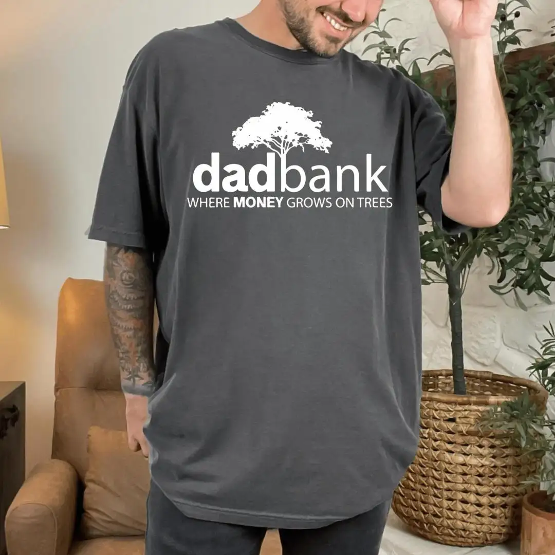 Funny Dad Shirt: Money Grows on Trees Father's Day Gift