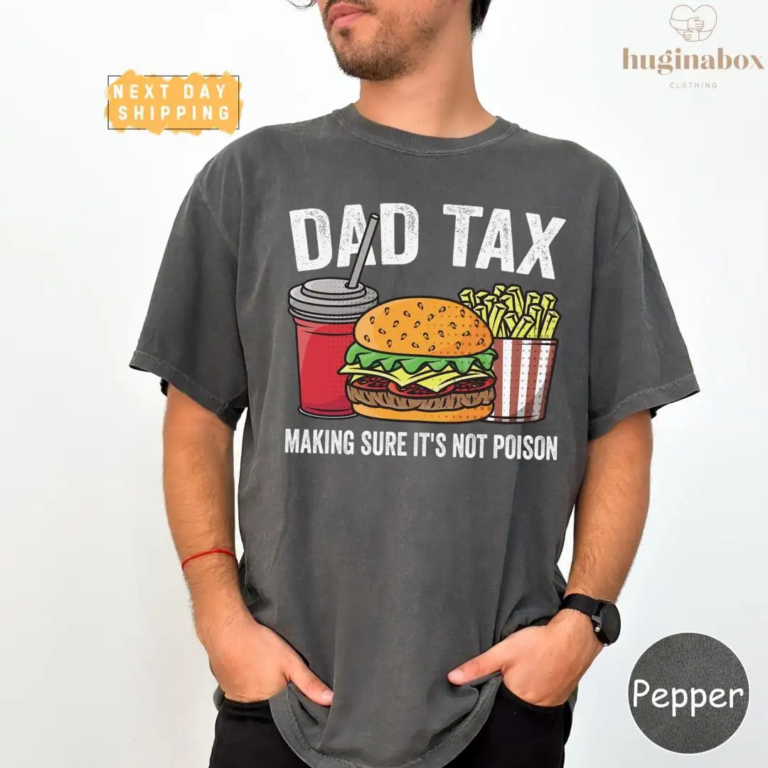 Funny Dad Tax Shirt with Dad Jokes Gift
