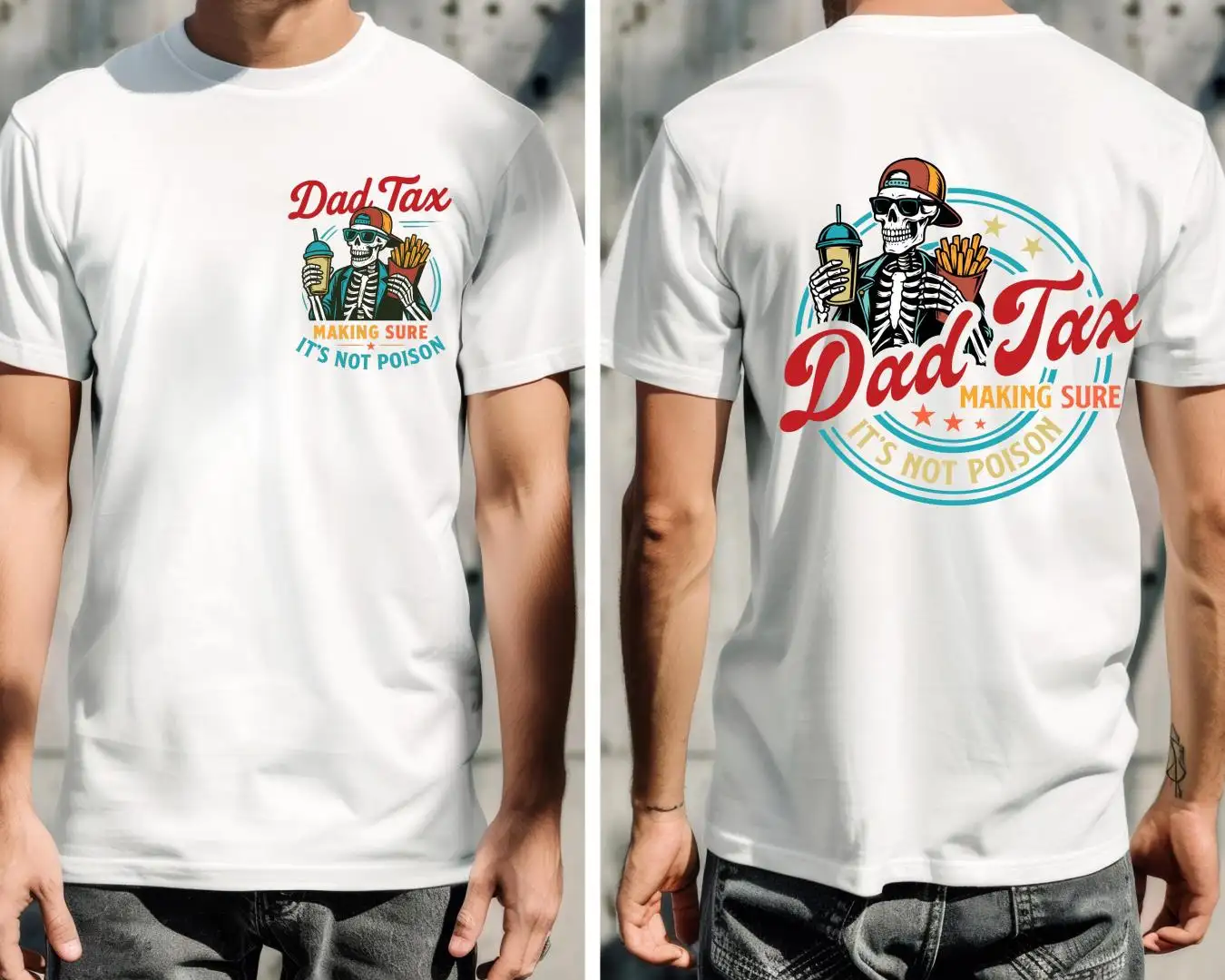 Funny Dad Tax Skeleton Shirt for Father's Day Gift