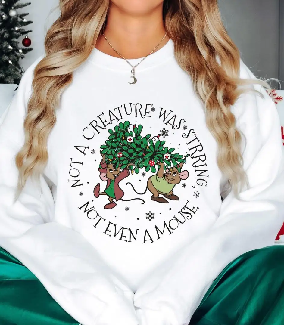 Disney Jaq And Gus Gus Christmas Sweatshirt, Gus Gus Xmas Tree Shirt, Cinderella Xmas Tee, Not A Creature Was Stirring Not Even A Mouse Tee