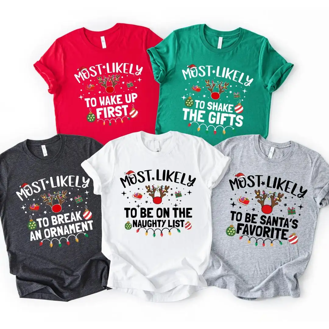 Most Likely To Christmas Tee, Family Matching Christmas Shirt, Most Likely To Xmas, Friends Christmas Party Shirt, Funny Christmas Tee