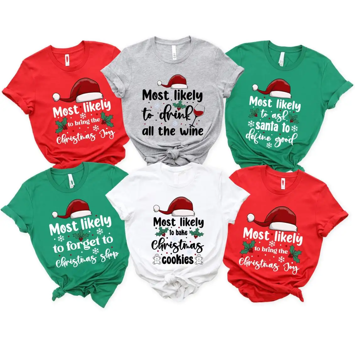 Most Likely To Christmas Sweatshirt, Custom Xmas T-shirt, Christmas Family Shirts, Christmas Quotes Hoodie, Christmas Group Matching Tee