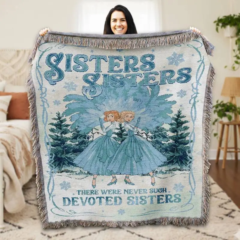 White Christmas Movie Woven Blanket, Christmas Movie Blanket, Christmas Gift 23, Sisters Sisters There Were Never Such Devoted Blanket