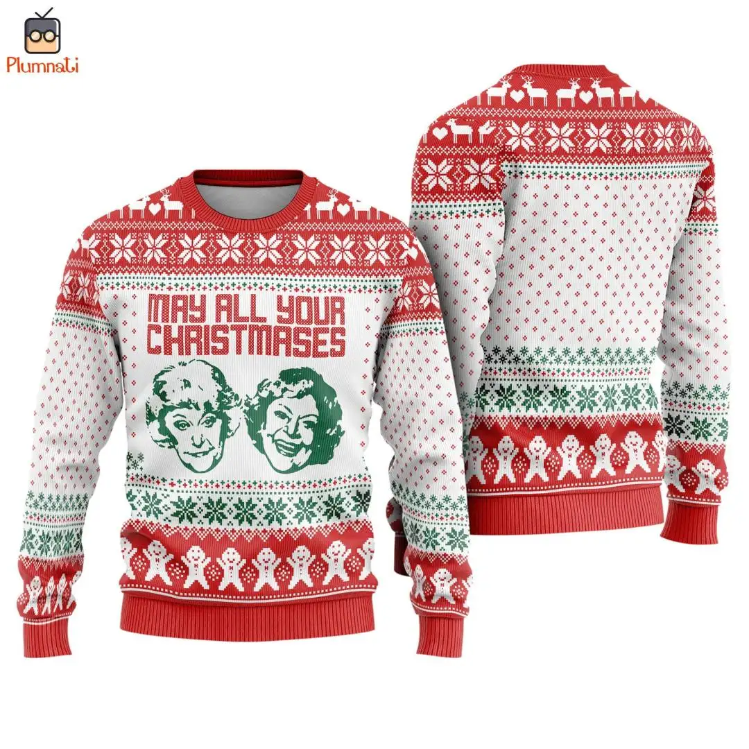 Golden Girls Ugly Christmas Sweater, May All Your Christmas Shirt, Christmas Vacation Shirt, The Golden Girls Sweatshirt