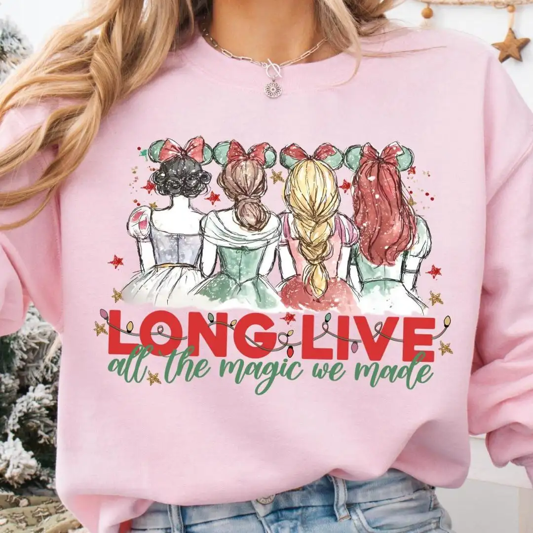 Long Live All The Magic We Made Christmas Shirt, Disney Princess Christmas Sweatshirt, Disney Girls Trip Sweater, Disney Magical Xmas Shirt