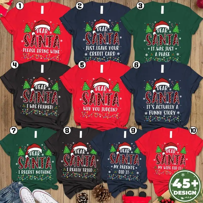 Custom Dear Santa Shirts, Dear Santa Group Tshirt, Christmas Party 2025 Shirts, Matching Family Christmas Shirts 01, Christmas Quotes Shirt