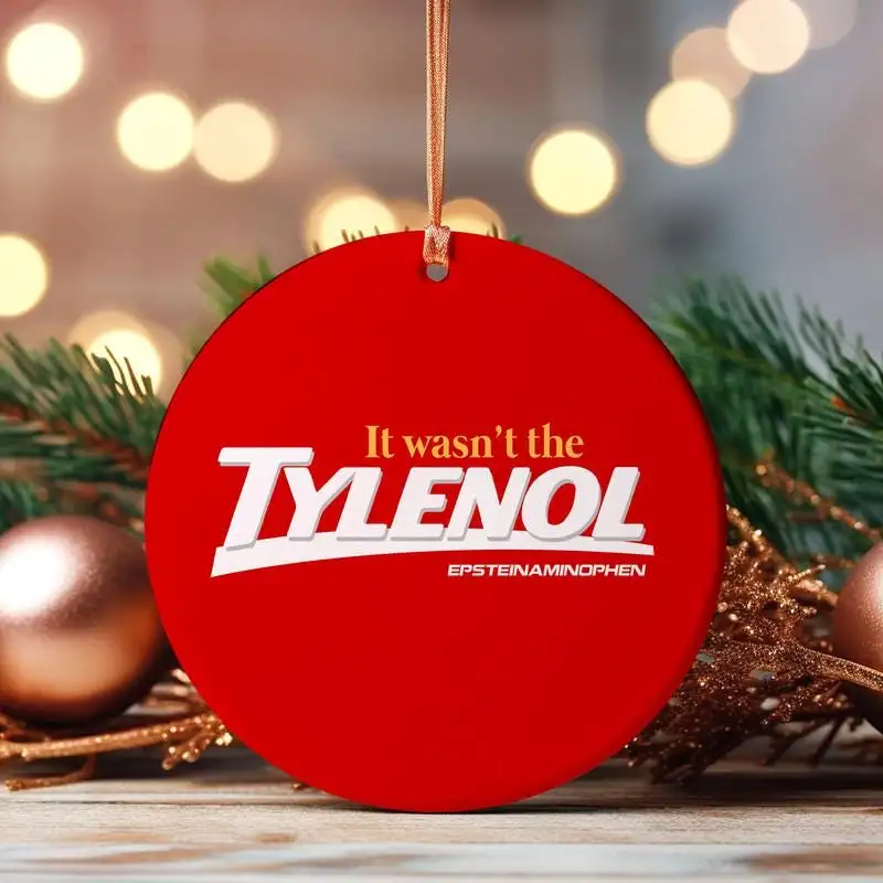 Tylenol Extra Strength Ornament Tylenol Ornament Tylenol Does Not Cause Autism Anti Trump Gift Casual Wear Ornament Health Awareness 00