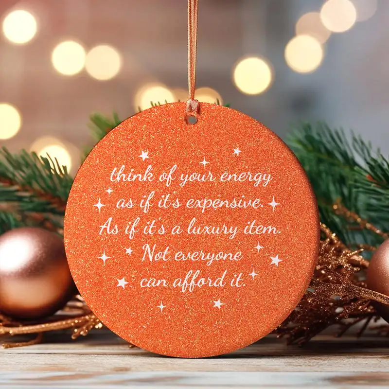Think Of Your Energy Ornament As If It’s Expensive Ornament Not Everyone Can Afford It Ornament Showgirl Era Ornament Energy Quote