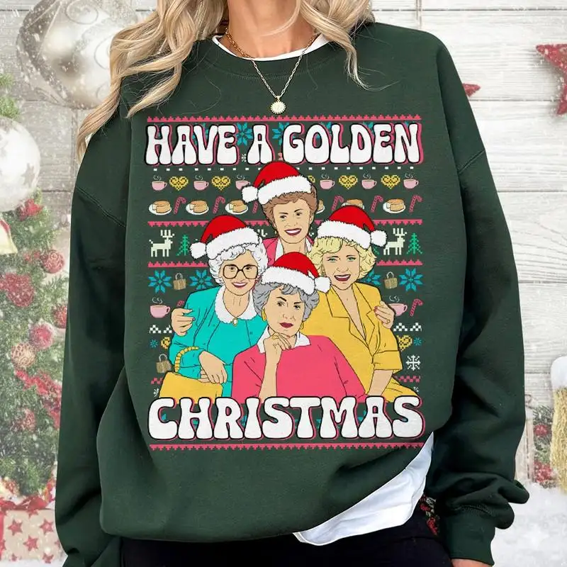 Golden Girls Ugly Christmas Sweater Shirt, Stay Golden Shirt, Xmas Gifts 01, Golden Girls Sweatshirt, Have Yourself A Golden Christmas Shirt