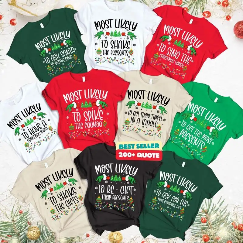 Funny Quotes Most Likely To Christmas Shirt, Holiday TShirt, Xmas Tee, Christmas Crew Shirt, Matching Christmas Shirt, Christmas Pajama