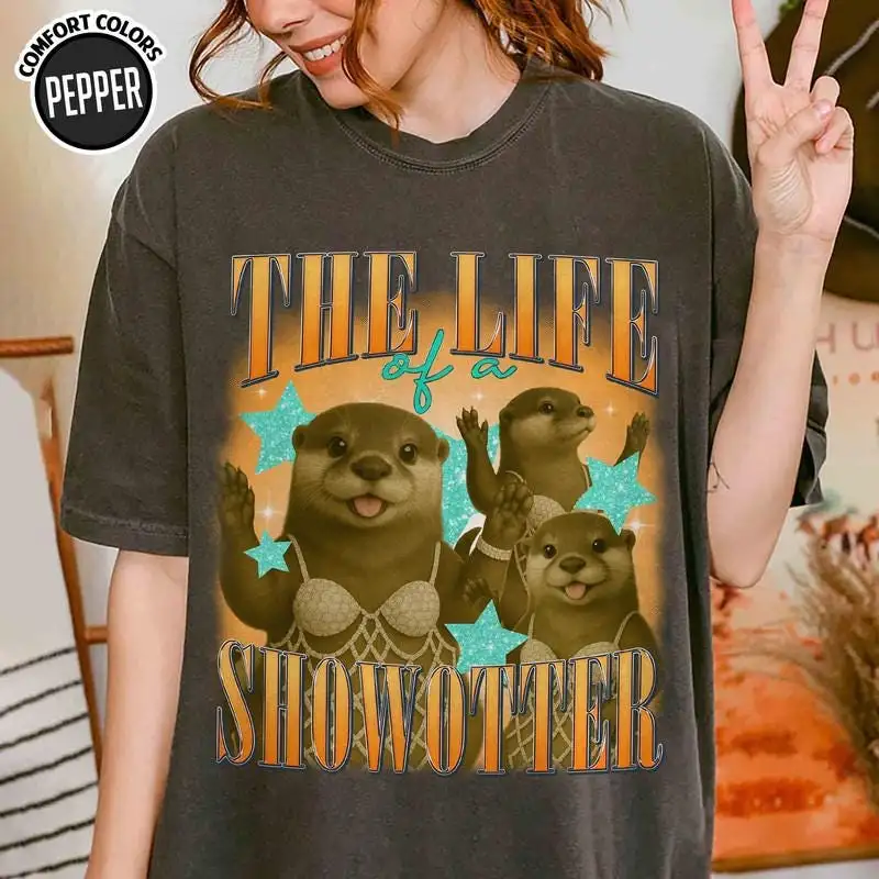 The Life of a Showgirl Otter TShirt Otter Showgirl Shirt Life Of A Showotter Shirt In My Showgirl Era Pet Showgirl Tee Otter Lover Gift 00