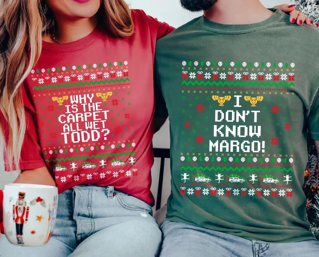 National Lampoon's Christmas Vacation Shirt Why Is The Carpet All Wet Todd I Don't Know Margo Couple Christmas Vacation Tee Xmas Gift