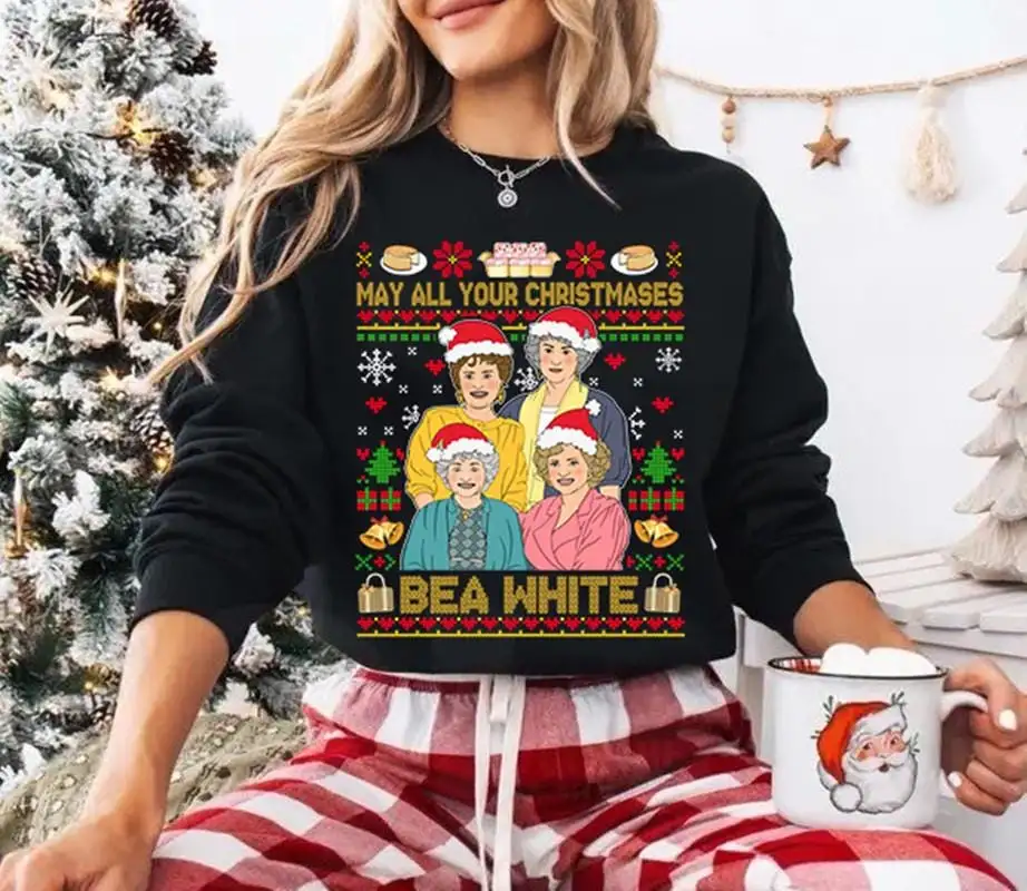 Golden Girls Christmas Sweater, Golden Girls Movie Christmas Shirt, Xmas Gift, May All Your Christmases Bea White Ugly Christmas Sweater