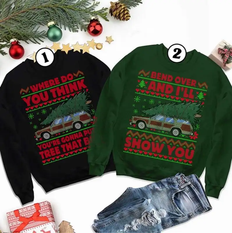 Bend Over and I'll Show You Ugly Sweatshirt, Couple Matching Christmas Sweatshirt, Christmas Movie Sweatshirt, Christmas Vacation Shirt