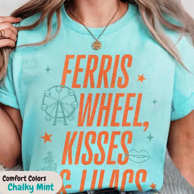 Ferris Wheel Kisses And Lilacs Shirt, In My Showgirl Era Shirt, Eldest Daughter Shirt, Showgirl Gift For Fan 43, Showgirl Life Quotes Shirt
