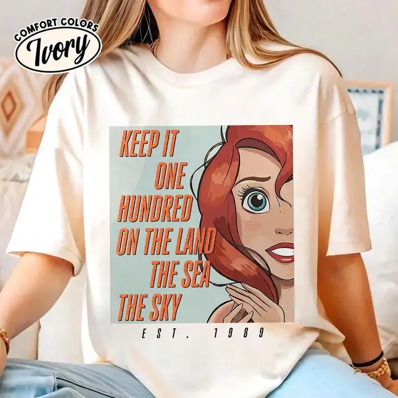 Keep It One Hundred On The Land The Sea The Sky Ariel The Little Mermaid Shirt Disneyland Showgirl Tshirt Showgirl Ophelia Tee