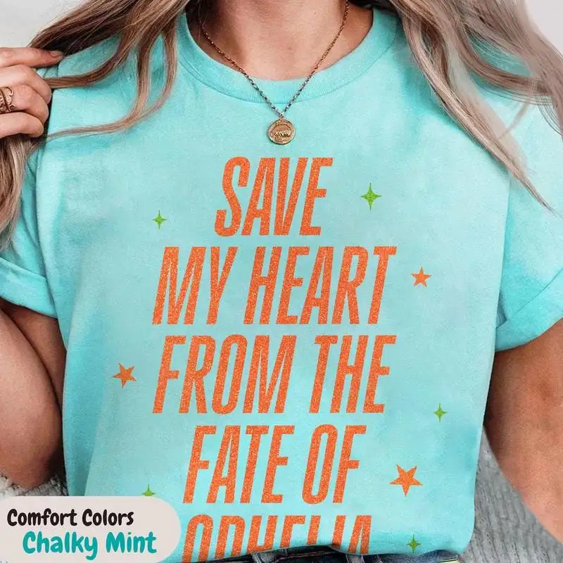 Showgirl Save My Heart From The Fate Of Ophelia Shirt Comfort Colors Showgirl Shirt In My Showgirl Era Tshirt Showgirl Quotes Shirt 23
