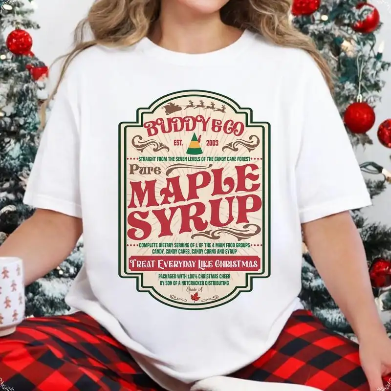 Budddy The Elf Christmas Movie Shirt Elf Movie Quote Shirt Elf Syrup Christmas movie Xmas Movie Shirt Xmas Family Tee Christmas Gift 07