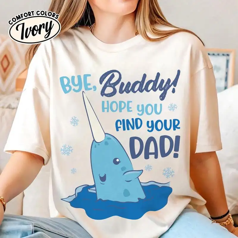 Bye Buddy Hope You Find Your Dad Shirt Buddy The Elf Christmas Shirt Bye Buddy Sweatshirt Xmas Movie Tee Elf Christmas Sweater 11