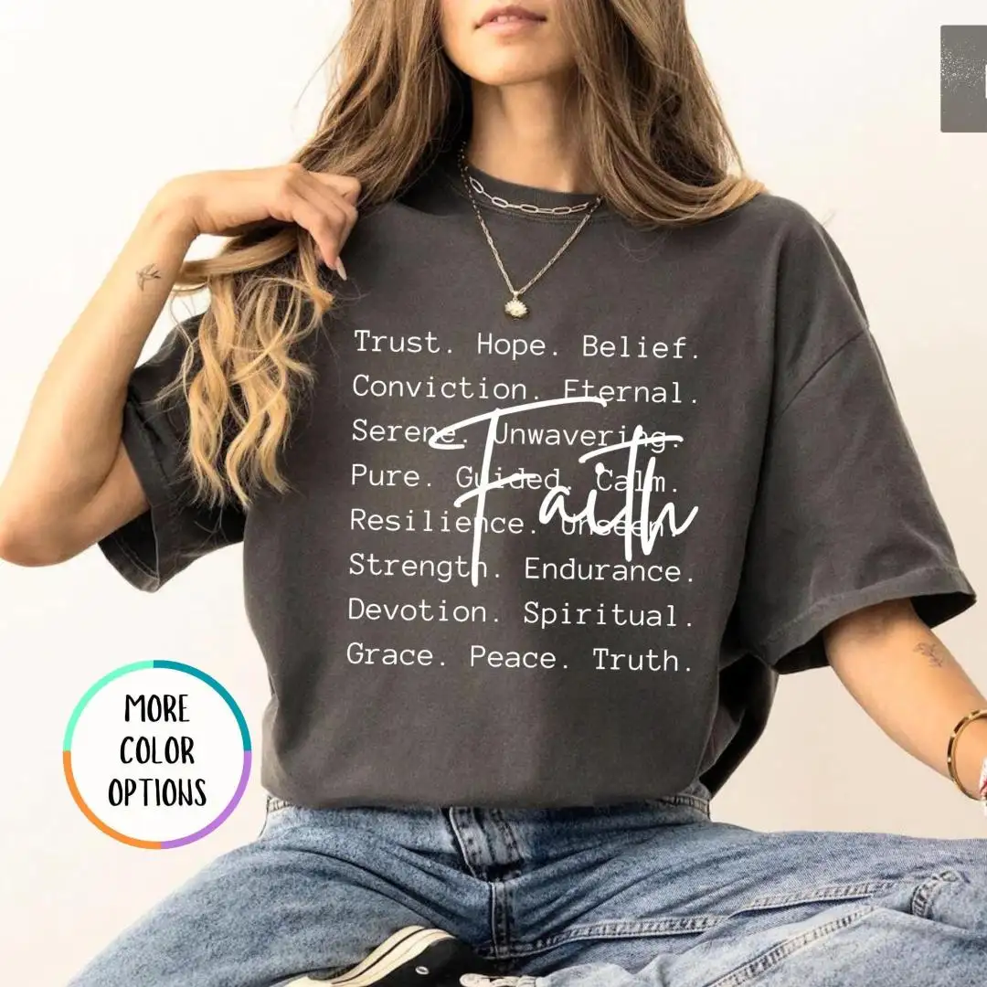 Comfort Colors Faith Shirt, Womens Inspirational Shirt, Encourage Words, Religious Adult Gift, Positive Words Shirt, Faith Tee, Church Shirt