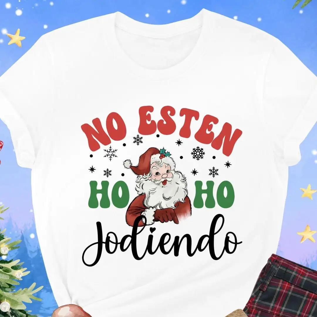 Spanish Christmas Shirt, Latino Christmas Shirt, Spanish Christmas Family Gift, Latinx Shirt, Spanish Shirt For Mom, No Esten Jodiendo Shirt