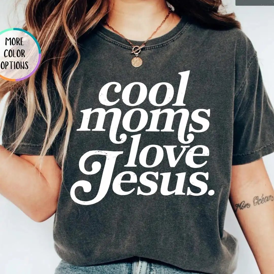 Cool Moms Love Jesus Comfort Colors T-Shirt, Christian Mom Tee, Faith Graphic Shirt For Women, Religious Gift, Vintage Style Bible Verse Top