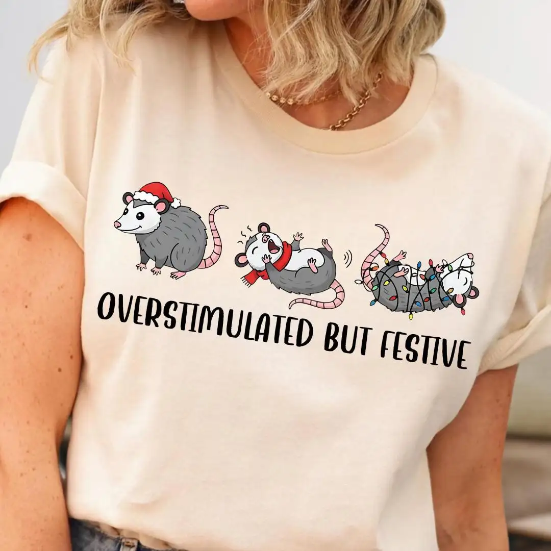 Overstimulated But Festive Possum Christmas Shirt, Possum Christmas Tee, Holiday Humor T-Shirt, Funny Christmas Shirt, Meme Xmas Shirt