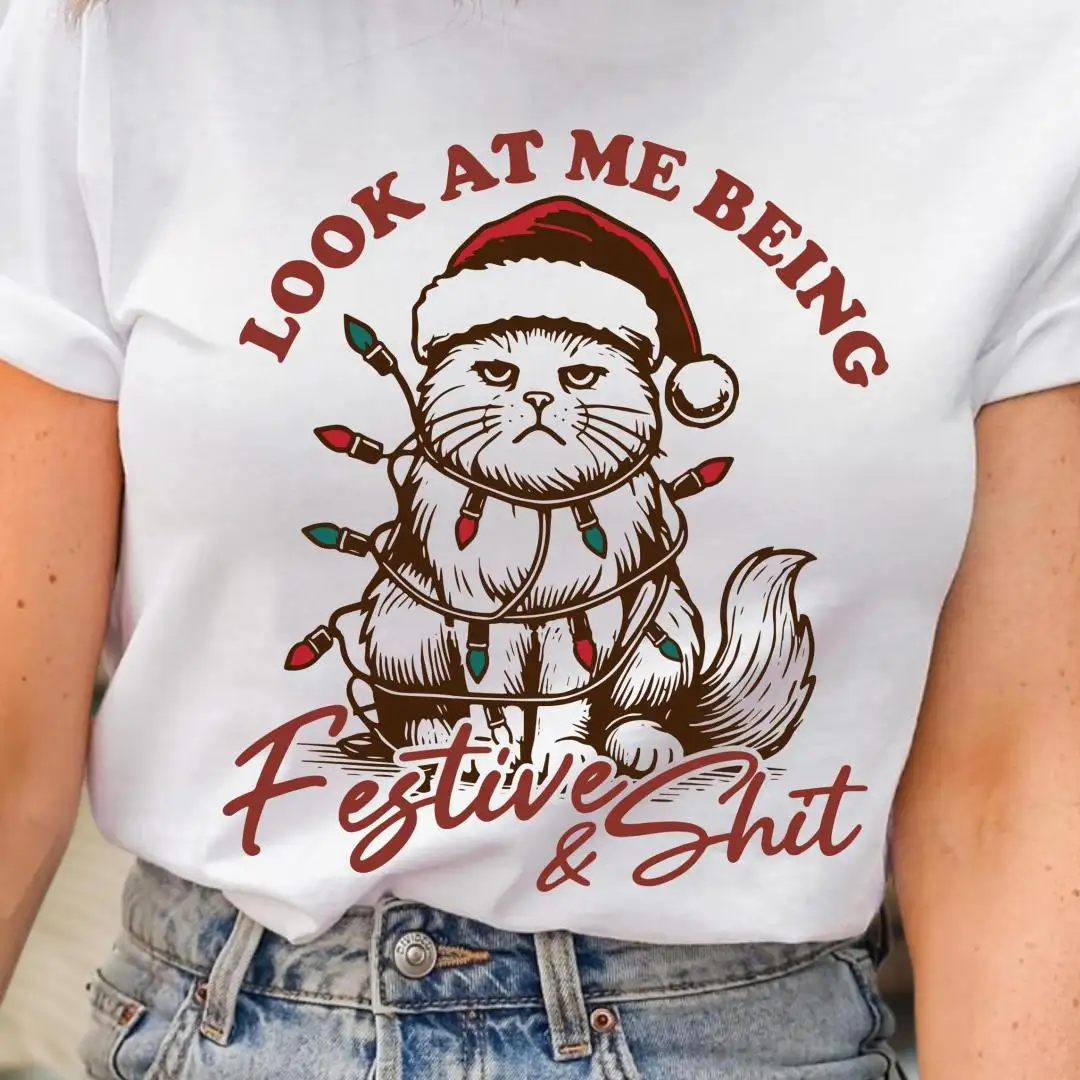 Look At Me Being All Festive And Shit Shirt, Funny Christmas Tee, Sarcastic Holiday Shirt, Santa Cat Shirt, Grumpy Cat Christmas Shirt