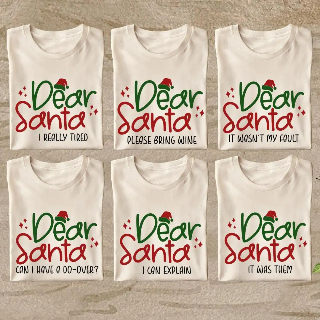 Custom Dear Santa Shirt, Family Christmas Shirts, Xmas Family Matching Shirt, Christmas Quotes Shirt, Dear Santa Christmas Family Shirts