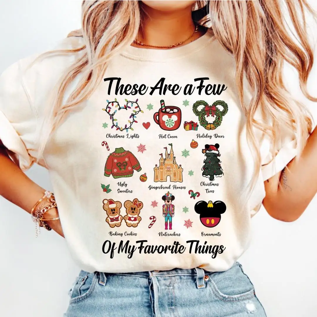 Disney These Are A Few Of My Favorite Things Shirt, Disney Christmas Family Shirts, Disneyland Christmas Gifts, Christmas party 2025 Tee