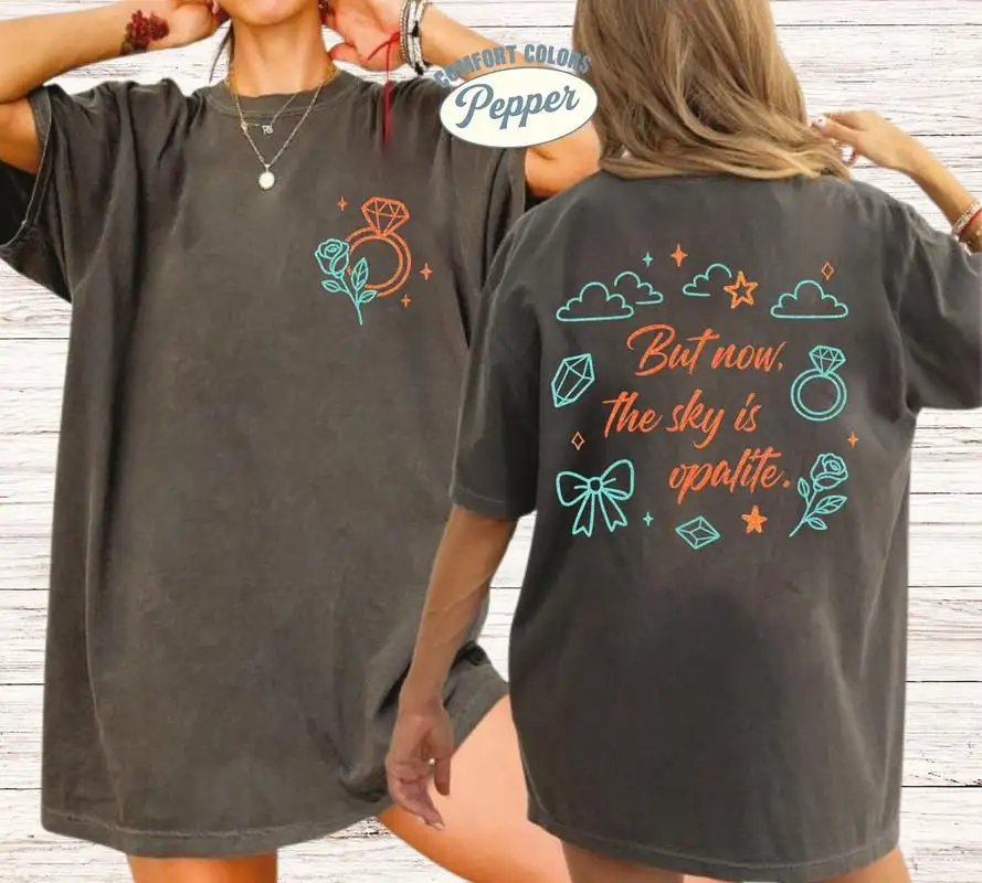Showgirl Fan Gift Opalite Sky Quote Shirt